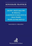 Zmowy przetargowe w świetle zamówień publicznych oraz prawa prawa konkurencji