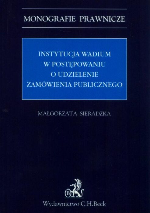 ksiazka_956930_9788325573676_instytucja-wadium-w-postepowaniu-o-udzie